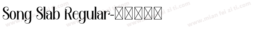 Song Slab Regular字体转换